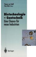 Biotechnologie - Gentechnik edito da Springer Berlin Heidelberg