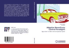 Adaptive NeuroFuzzy Control Paradigms di Shahid Qamar, Laiq Khan edito da LAP Lambert Academic Publishing