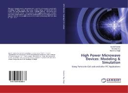 High Power Microwave Devices: Modeling & Simulation di Ayush Saxena, Amitava Roy, Navdeep Singh edito da LAP LAMBERT Academic Publishing