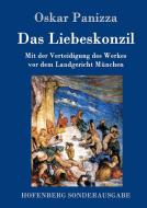 Das Liebeskonzil di Oskar Panizza edito da Hofenberg