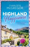 Highland Happiness - Geschichten aus Kirkby di Charlotte McGregor edito da via tolino media