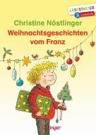 Weihnachtsgeschichten vom Franz di Christine Nöstlinger edito da Oetinger Friedrich GmbH