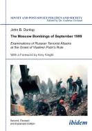The Moscow Bombings of September 1999 di John B Dunlop edito da Ibidem-Verlag