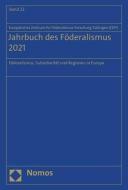 Jahrbuch des Föderalismus 2021 edito da Nomos Verlagsges.MBH + Co