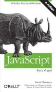JavaScript - kurz & gut di David Flanagan edito da O'Reilly Vlg. GmbH & Co.