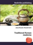 Traditional Korean Medicine edito da Book On Demand Ltd.