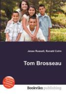 Tom Brosseau edito da Book On Demand Ltd.