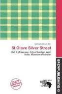 St Olave Silver Street edito da Brev Publishing