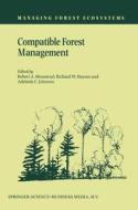 Compatible Forest Management edito da Springer Netherlands