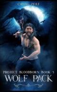 Project Bloodborn - Book 5 di zerf craig zerf edito da Independently Published
