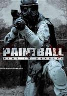 Paintball: Play to Survive edito da MPI Home Video