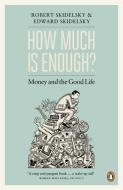 How Much is Enough? di Edward Skidelsky, Robert Skidelsky edito da Penguin Books Ltd