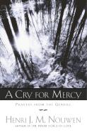 A Cry for Mercy di Henri J. M. Nouwen edito da Image