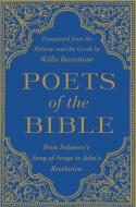 Poets of the Bible di Willis Barnstone edito da WW Norton & Co