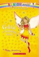 Weather Fairies #4: Goldie the Sunshine Fairy: A Rainbow Magic Book di Daisy Meadows edito da SCHOLASTIC