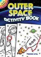 Outer Space Activity Book di Freddie Levin edito da DOVER PUBN INC
