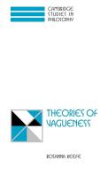 Theories of Vagueness di Rosanna Keefe edito da Cambridge University Press