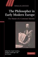 The Philosopher in Early Modern Europe edito da Cambridge University Press