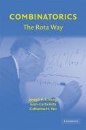 Combinatorics: The Rota Way di Joseph P. S. Kung edito da Cambridge University Press