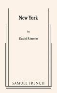 New York di David Rimmer edito da Samuel French, Inc.
