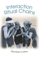Interaction Ritual Chains di Randall Collins edito da Princeton University Press