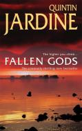 Fallen Gods di Quintin Jardine edito da HEADLINE BOOK PUB LTD