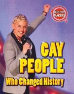 History Makers: Gay People Who Changed History di Adam Sutherland edito da Hachette Children's Group