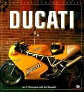 Ducati di Jon F. Thompson, Joe Bonnello edito da Motorbooks International