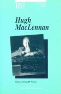 Hugh MacLennan edito da University of Ottawa Press