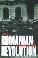 The Romanian Revolution of December 1989 di Peter Siani-Davies edito da Cornell University Press