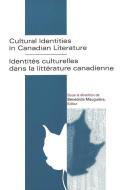 Cultural Identities in Canadian Literature edito da Lang, Peter