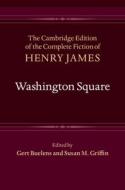 Washington Square di Henry James edito da Cambridge University Press