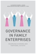 Governance in Family Enterprises di Alexander Koeberle-Schmid, Denise Kenyon-Rouvinez, Ernesto Poza edito da Palgrave Macmillan