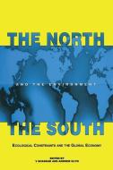 The North the South and the Environment di Vinit Bhaskar edito da Taylor & Francis Ltd