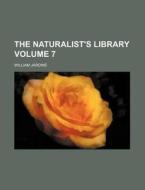 The Naturalist's Library Volume 12 di William Jardine edito da Rarebooksclub.com