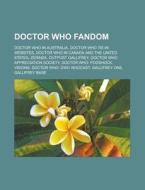 Doctor Who fandom di Books Llc edito da Books LLC, Reference Series