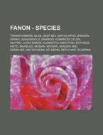 Fanon - Species: Transformers, Blob, Dee di Source Wikia edito da Books LLC, Wiki Series