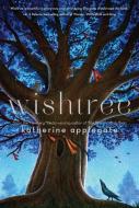 Wishtree di Katherine Applegate edito da SQUARE FISH