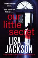 Our Little Secret di Lisa Jackson edito da Hodder & Stoughton