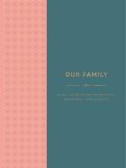 Our Family di Abrams Noterie edito da Abrams & Chronicle Books