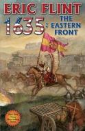 1635: The Eastern Front di Eric Flint edito da BAEN