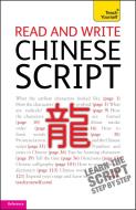 Read and write Chinese script: Teach Yourself di Song Lianyi edito da John Murray Press