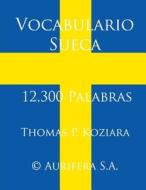 Vocabulario Sueca di Thomas P. Koziara edito da Createspace