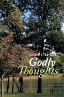Godly Thoughts di Ingrid U. Cowan edito da Xlibris