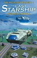 The Last Starship di Michael Carroll edito da Cosmos Books
