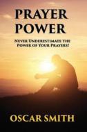 Prayer Power di Oscar Smith edito da Advantage Inspirational