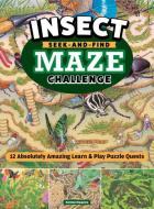 Insect Seek-And-Find Maze Challenge di Gentaro Kagawa edito da Fox Chapel Publishing