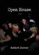 Open House di Robert Coover edito da OR BOOKS