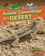 Animal Camouflage in a Desert di Ruth Owen edito da RUBY TUESDAY BOOKS