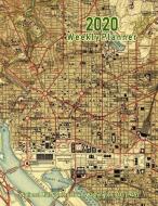 2020 Weekly Planner: National Mall & Georgetown, Washington, D.C. (1945): Vintage Topo Map Cover di Noon Sun Handy Books edito da INDEPENDENTLY PUBLISHED
